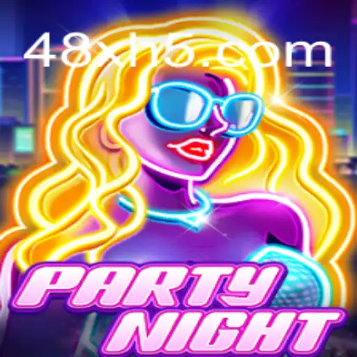 Explore the Excitement of PartyNight and 48X Online Casino